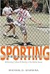 Sporting Pedagogies: Performing Culture & Identity in the Global Arena