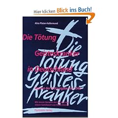 Die T�tung Geisteskranker in Deutschland