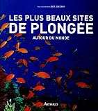 Les plus beaux sites de plong�e : Autour du monde