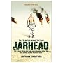 Jarhead: A Solder's Story of Modern War by Anthony Swofford