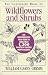 Book The Illustrated Book of Wildflowers and Shrubs: The Comprehensive Field Guide to More Than 1,300 Plants of Eastern North America