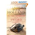 In The Shadow Of The Sword: The Battle for Global Empire and the End of the Ancient World