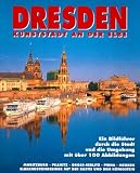 Produkt-Bild: Dresden: Kunststadt an der Elbe / Historische Haupt- und Residenzstadt des Landes Sachsen