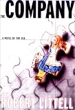 The Company: A Novel of the CIA
