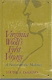 Virginia Woolf's first voyage : a novel in the making