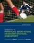 Foundations of Physical Education, Exercise Science, and Sport