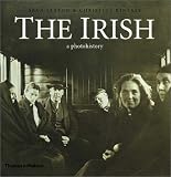 The Irish: A Photohistory 1840-1940