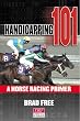 Handicapping 101: A Horse Racing Primer