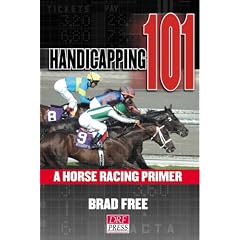 Handicapping 101: A Horse Racing Primer