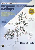 Review of Organic Functional Groups: Introduction to Medicinal Organic Chemistry