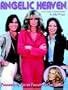Angelic Heaven - A Fan's Guide To Charlie's Angels