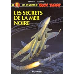 Buck Danny, tome 45 : Les secrets de la mer Noire