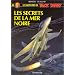 Buck Danny, tome 45 : Les secrets de la mer Noire