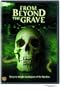 From Beyond the Grave