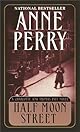 Half Moon Street (Charlotte & Thomas Pitt Novels (Paperback))