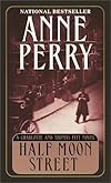 Half Moon Street (Charlotte & Thomas Pitt Novels (Paperback))