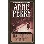 Half Moon Street (Charlotte & Thomas Pitt Novels)