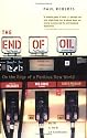 The End of Oil: On the Edge of a Perilous New World