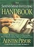 The Sound Mind Investing Handbook: A Step-By-Step Guide to Managing Your Money from a Biblical Perspective