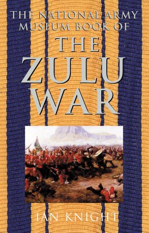 The National Army Museum Book of the Zulu Wars