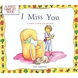 I Miss You: A First Look at Death (First Look at Books)