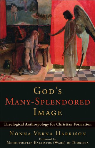 God's Many-Splendored Image: Theological Anthropology for Christian Formation