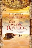 Der wei�e Ritter - R. Garcia y Robertson
