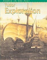 Tudor Exploration  (People in the Past)