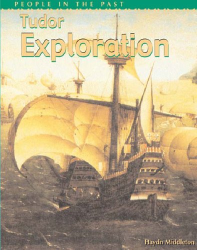 Tudor Exploration (People in the Past)