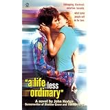 a life less ordinary