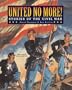United No More!: Stories of the Civil War