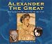 Book Alexander the Great: Who Conquered the World by the Age of 32 (Historical Figures series)
