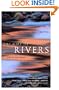 The Gift of Rivers: True Stories of Life on the Water (Travelers' Tales Guides)