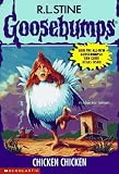 Chicken, Chicken (Goosebumps (Unnumbered Sagebrush))