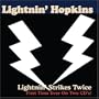 Lightnin Strikes Twice