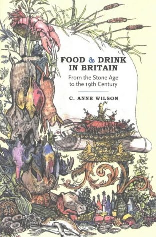 food and drink in britain from the stone age to the 19th century