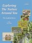 Exploring The Nature Around You
