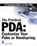 The Practical PDA:: Customize Your Palm or Handspring (Miscellaneous)