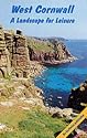 West Cornwall: A Landscape for Leisure (Earthwise Popular Science Books)