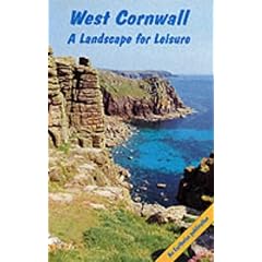 West Cornwall: A Landscape for Leisure (Earthwise Popular Science Books)