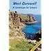 West Cornwall: A Landscape for Leisure (Earthwise Popular Science Books)