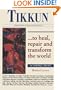 Tikkun...to Heal, Repair and Transform the World: An Anthology