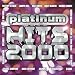 Various Artists - Platinum Hits 2000