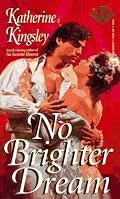 No Brighter Dream (Topaz Historical Romances)