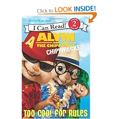 Alvin and the Chipmunks: Chipwrecked: Too Cool for Rules (I Can Read Book 2) (I Can Read Media Tie-Ins - Level 1-2)
