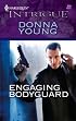 Engaging Bodyguard (Harlequin Intrigue Series)