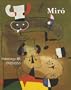 Miro: Catalogue Raisonne, Paintings, Volume III