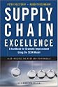 Supply Chain Excellence: A Handbook for Dramatic Improvement Using the SCOR Model