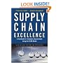 Supply Chain Excellence: A Handbook for Dramatic Improvement Using the SCOR Model