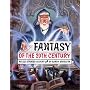 Fantasy of the 20th Century: An Illustrated History